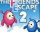 The Friends Escape 2